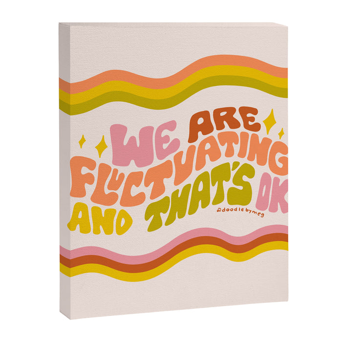 We Are Fluctuating Canvas Print Gallery Image 1