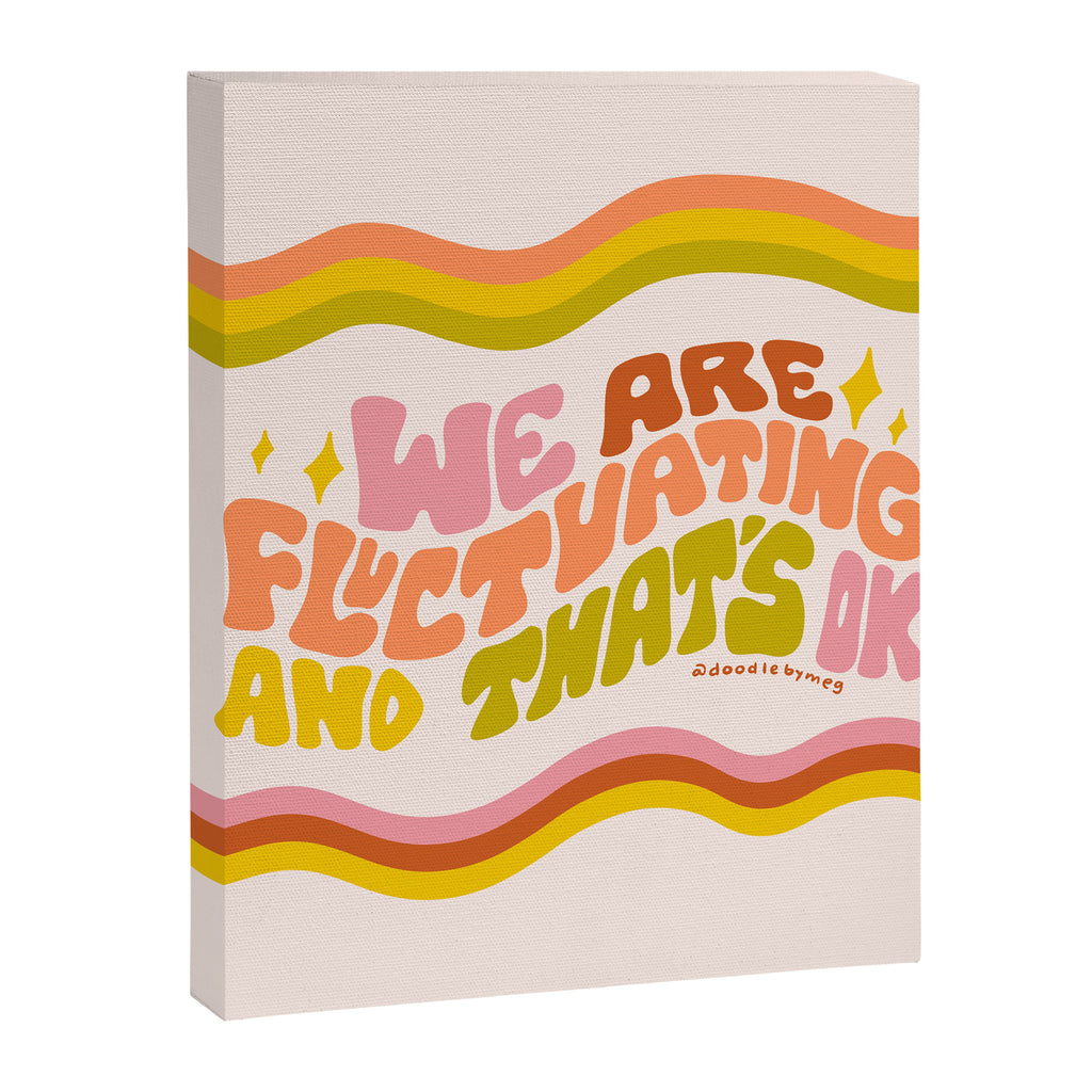 We Are Fluctuating Canvas Print Gallery Image 8