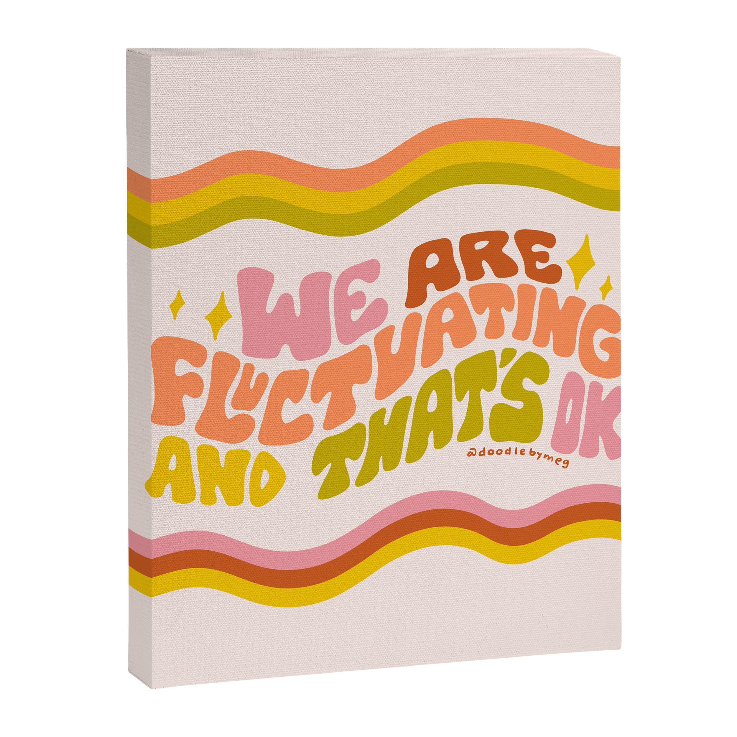 We Are Fluctuating Canvas Print Gallery Image 8