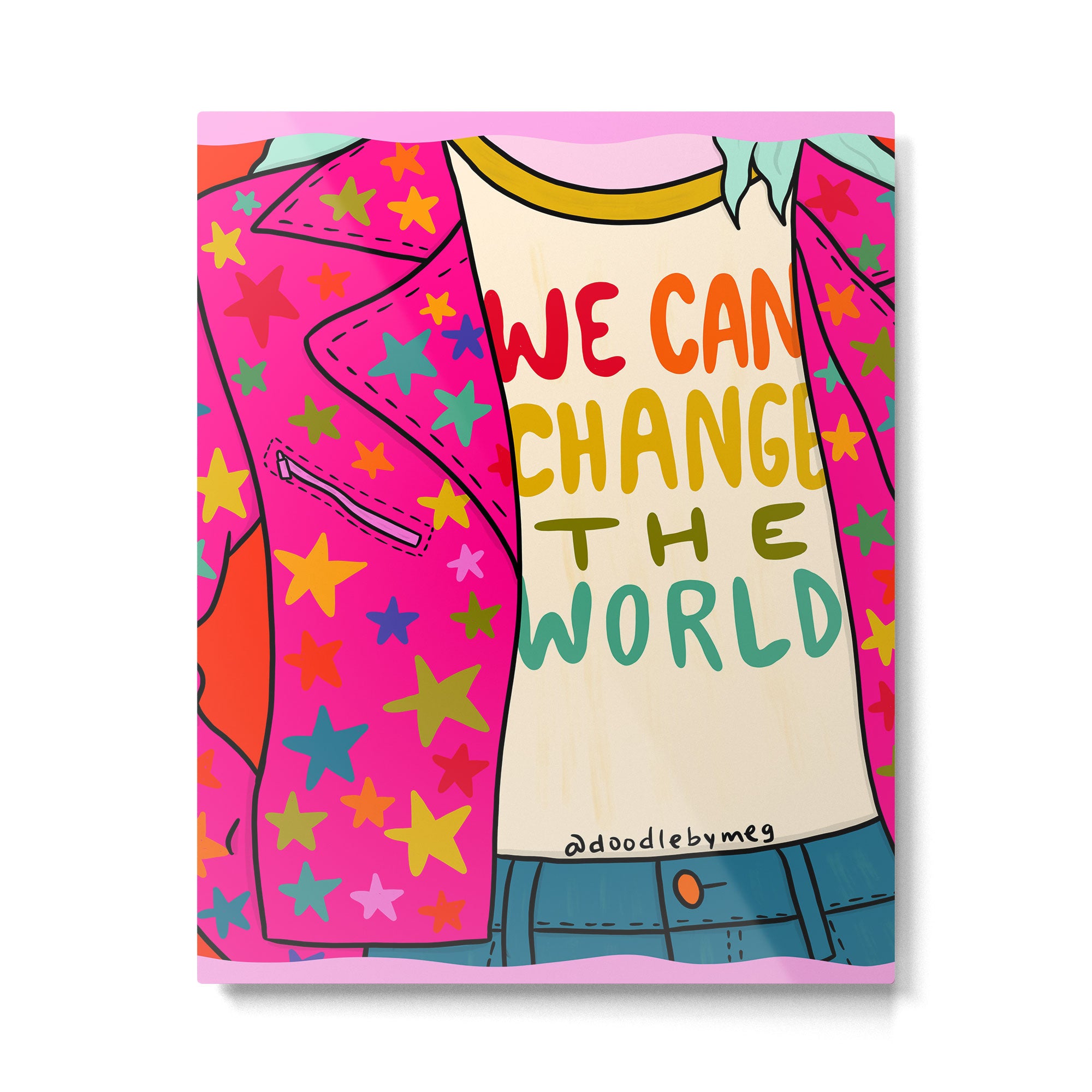 We Can Change the World Metal Print Gallery Image 6