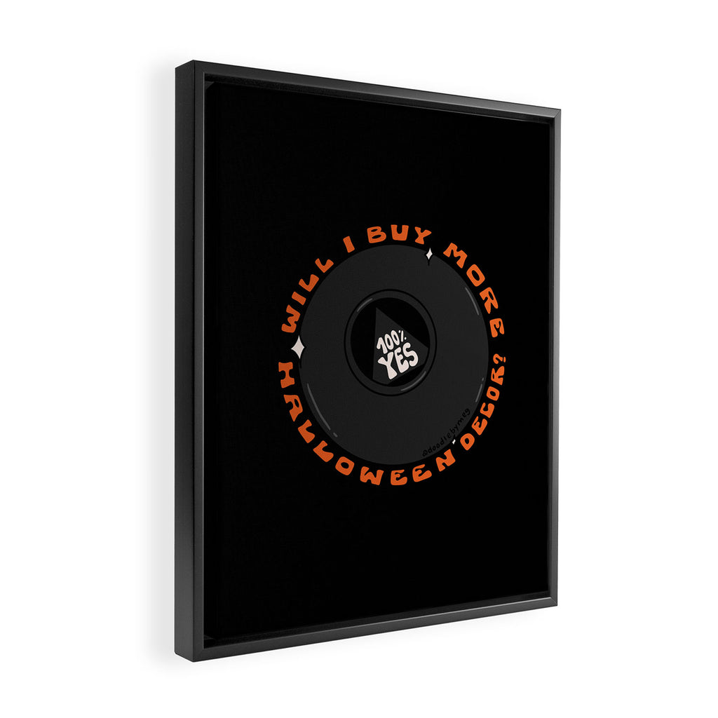 Will I Buy More Halloween Decorations? Framed Canvas Print Gallery Image 2