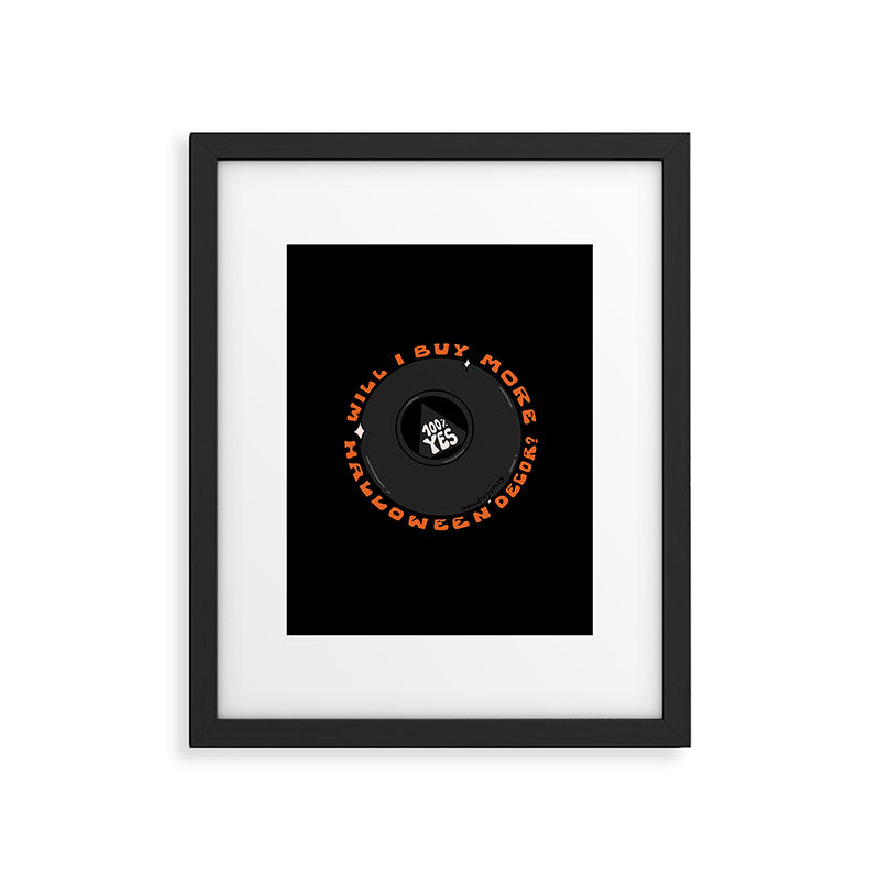 Will I Buy More Halloween Decorations? Framed Art Print Gallery Image 6