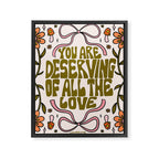 You Are Deserving Framed Canvas Print Gallery Image 8