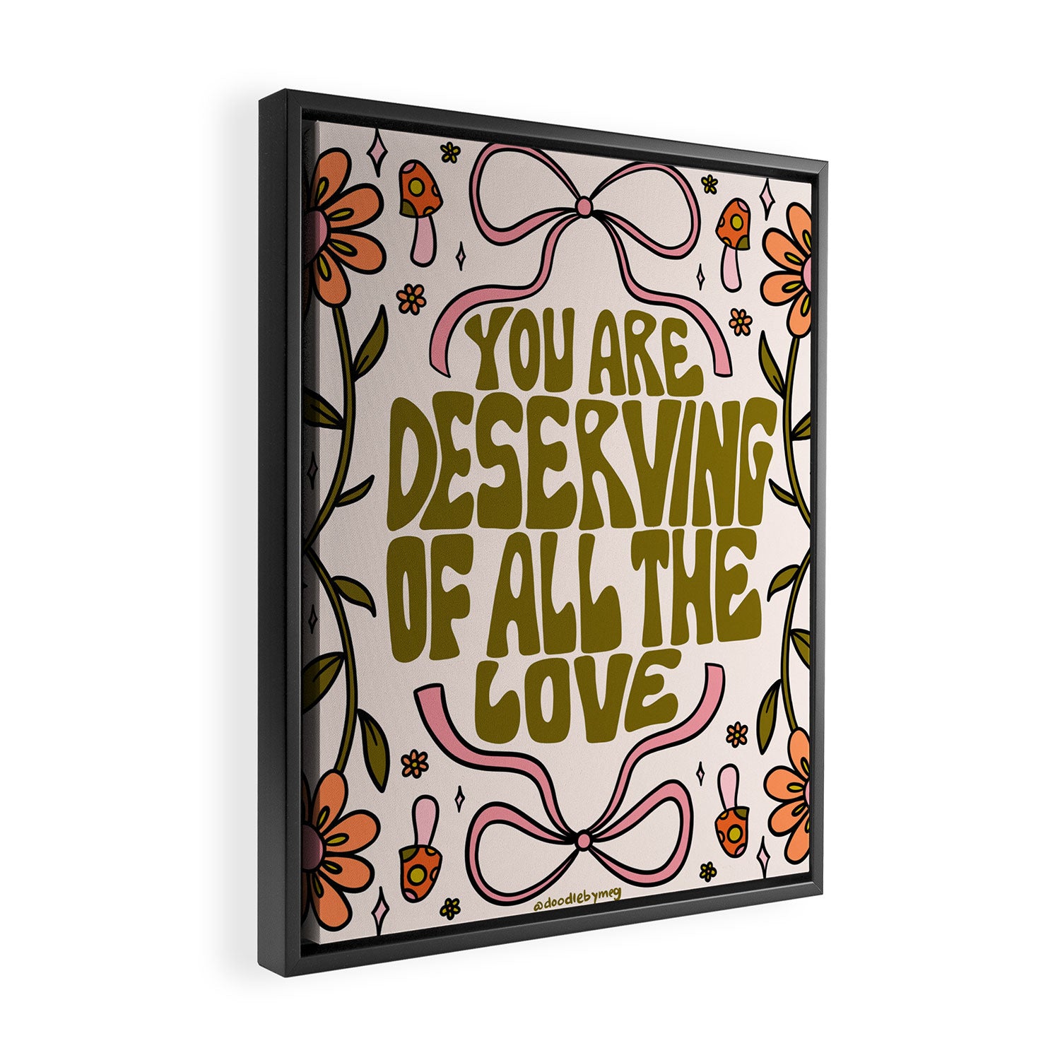 You Are Deserving Framed Canvas Print Gallery Image 2
