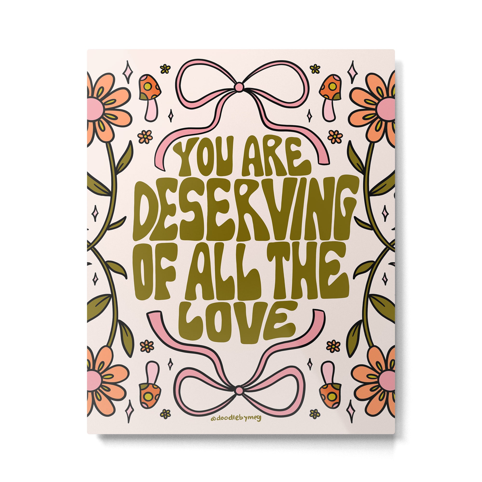You Are Deserving Metal Print Gallery Image 6