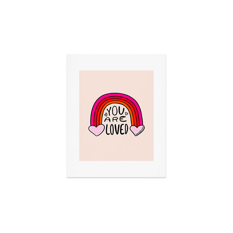 You Are Loved Art Print Gallery Image 1