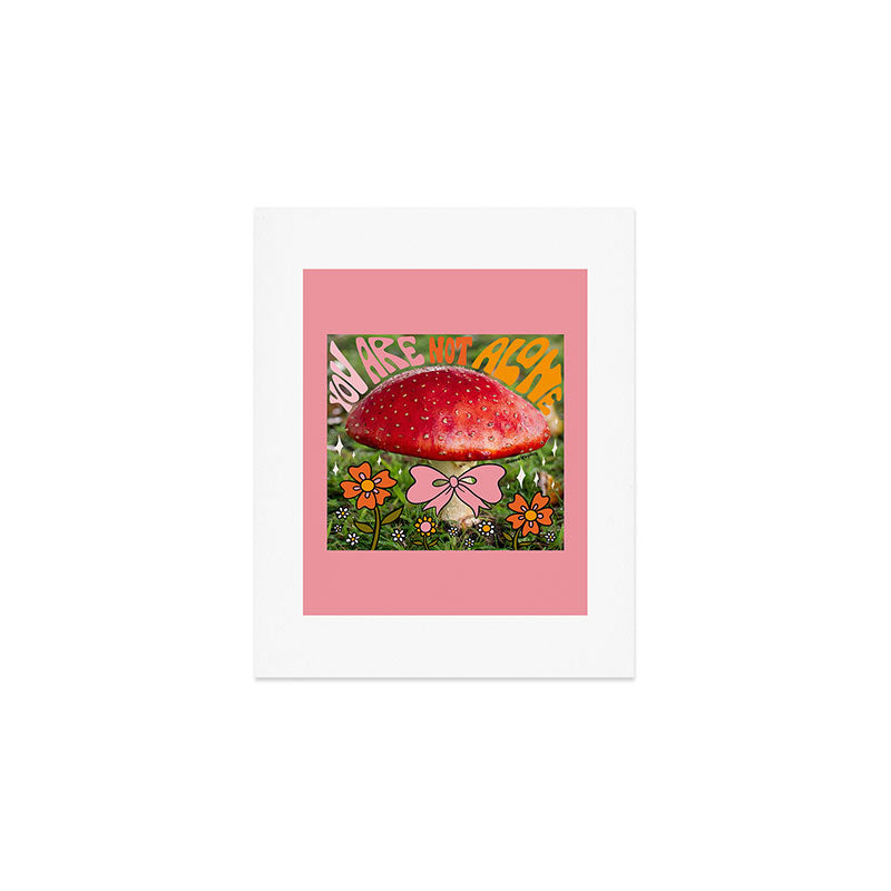 You Are Not Alone Art Print Gallery Image 1