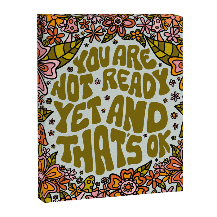 You Are Not Ready Yet Canvas Print Gallery Image 1