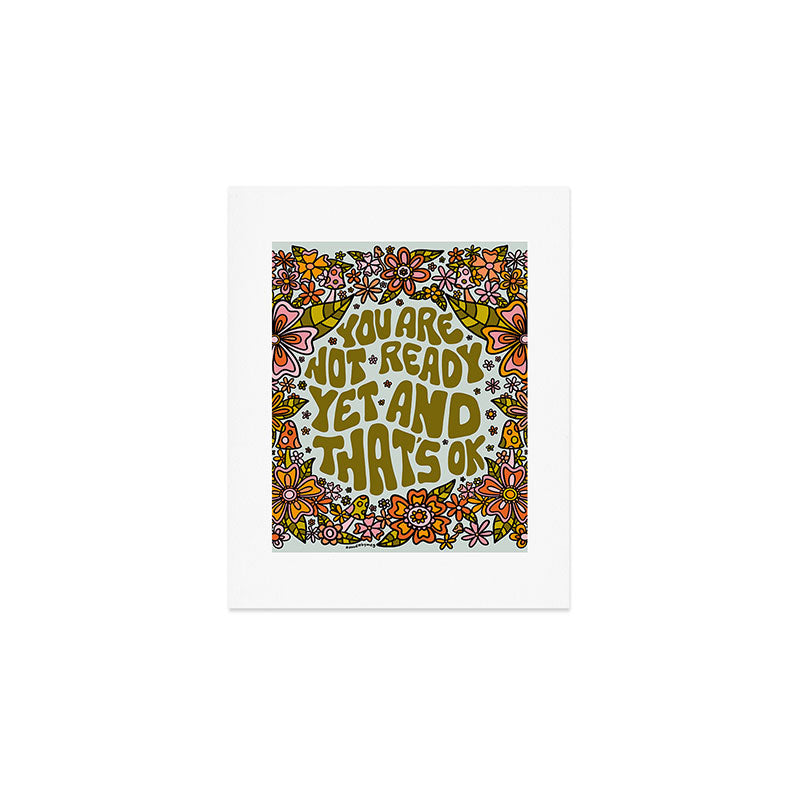 You Are Not Ready Yet Art Print Gallery Image 1