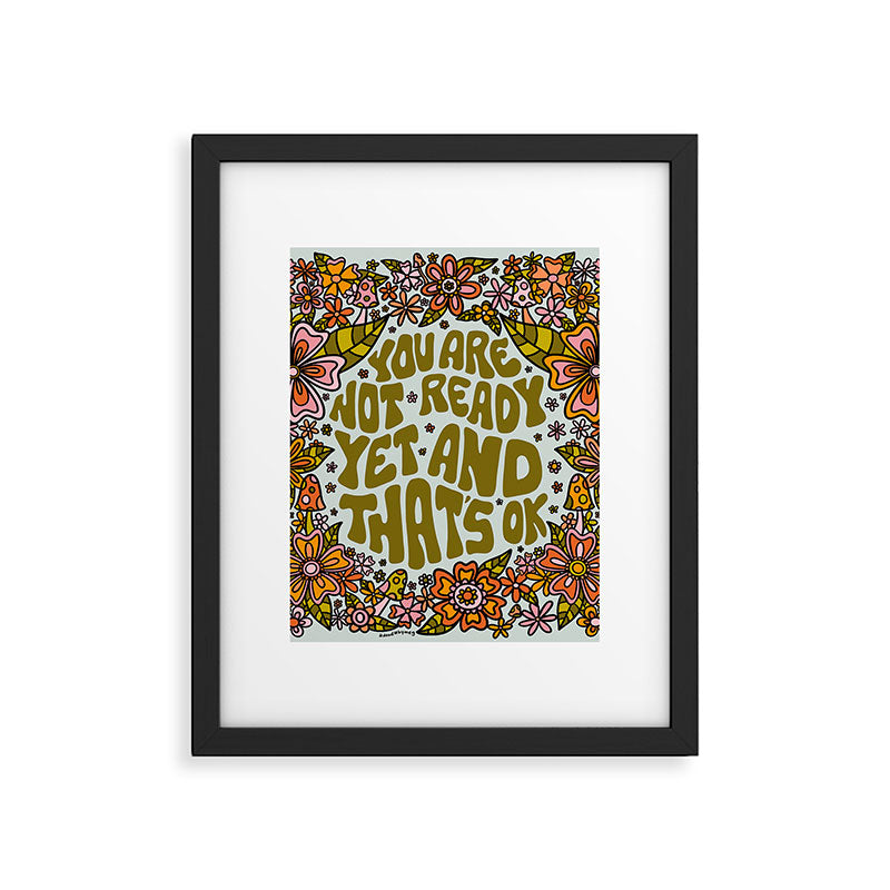You Are Not Ready Yet Framed Art Print Gallery Image 6