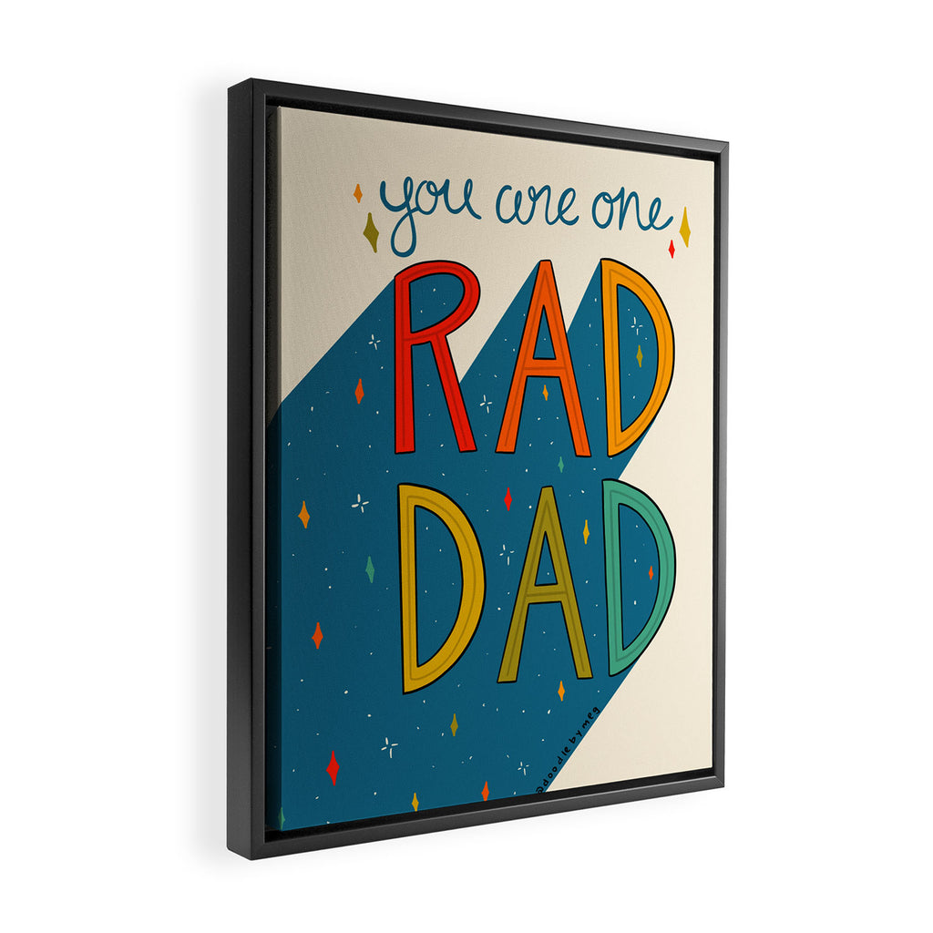 You are One Rad Dad Framed Canvas Print Gallery Image 2