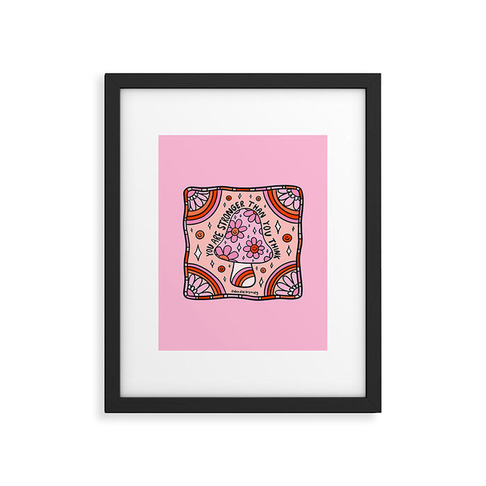 You Are Stronger Than You Think Framed Art Print Gallery Image 1