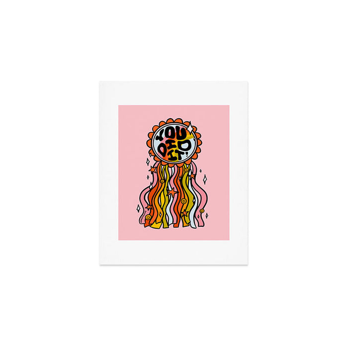 You Did It Art Print Gallery Image 1
