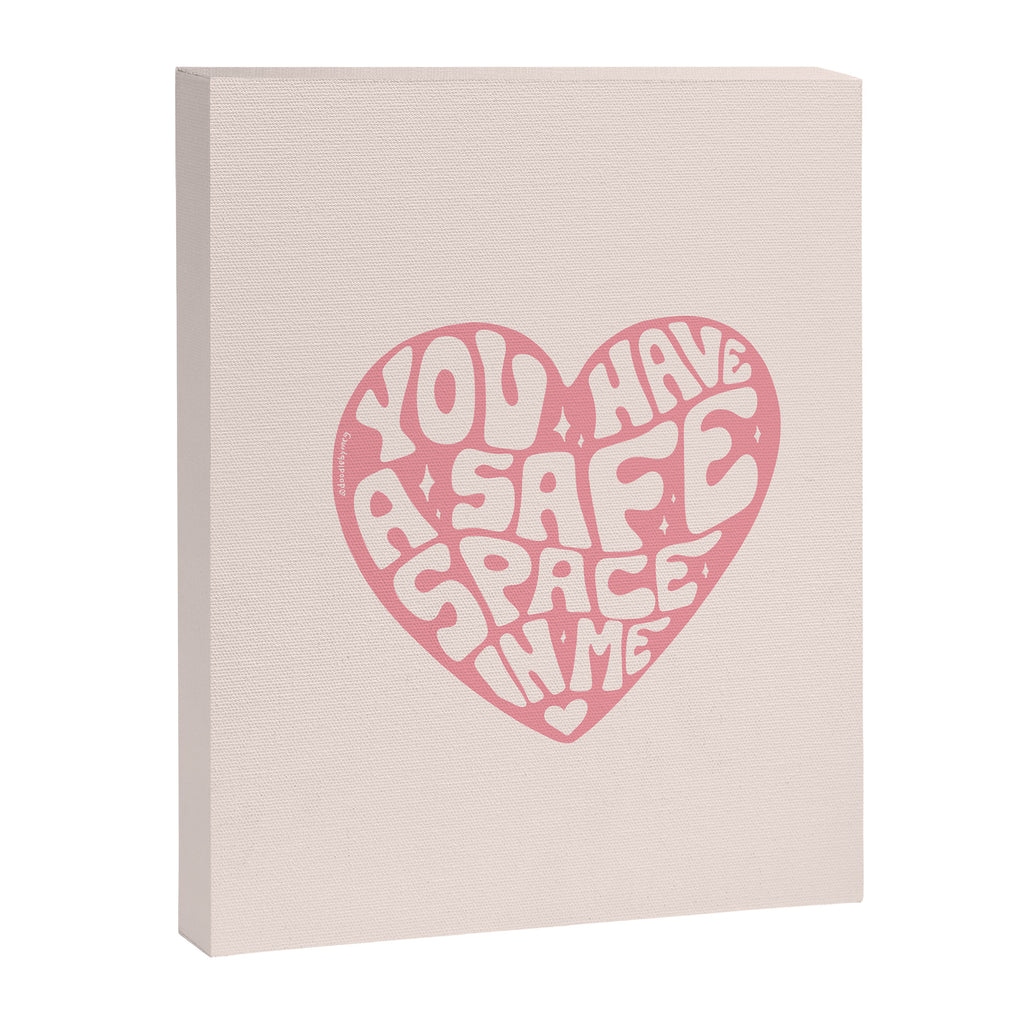 You Have A Safe Space In Me Canvas Print Gallery Image 8