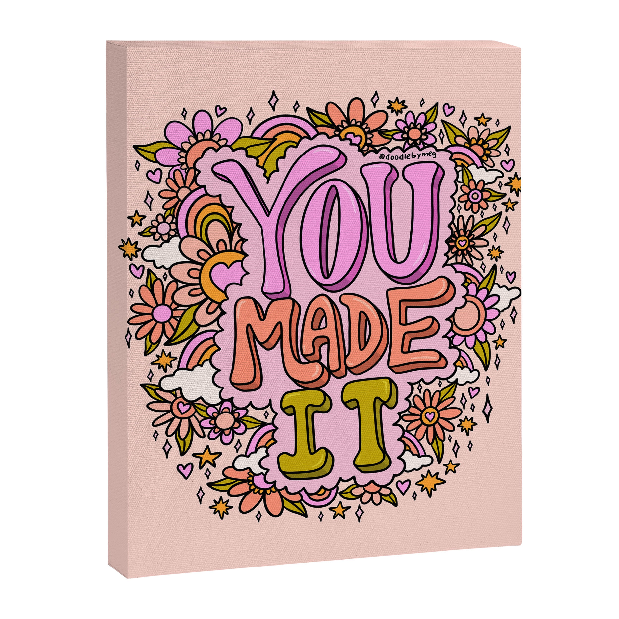 You Made It Canvas Print Gallery Image 8