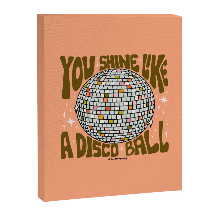 You Shine Like A Disco Ball Canvas Print Gallery Image 1