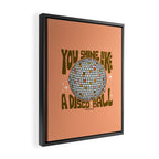 You Shine Like A Disco Ball Framed Canvas Print Gallery Image 2