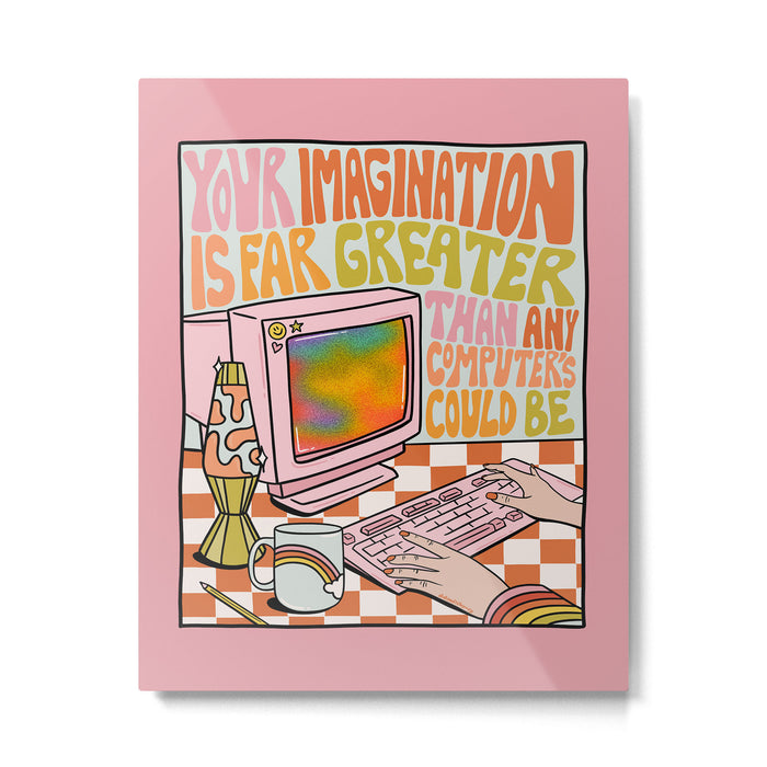 Your Imagination Metal Print Gallery Image 1