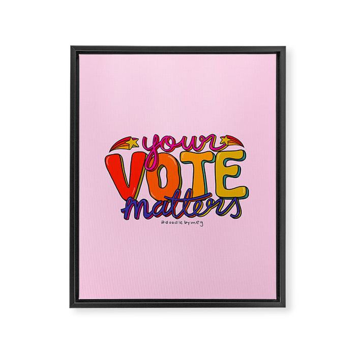 Your Vote Matters Framed Canvas Print Gallery Image 1