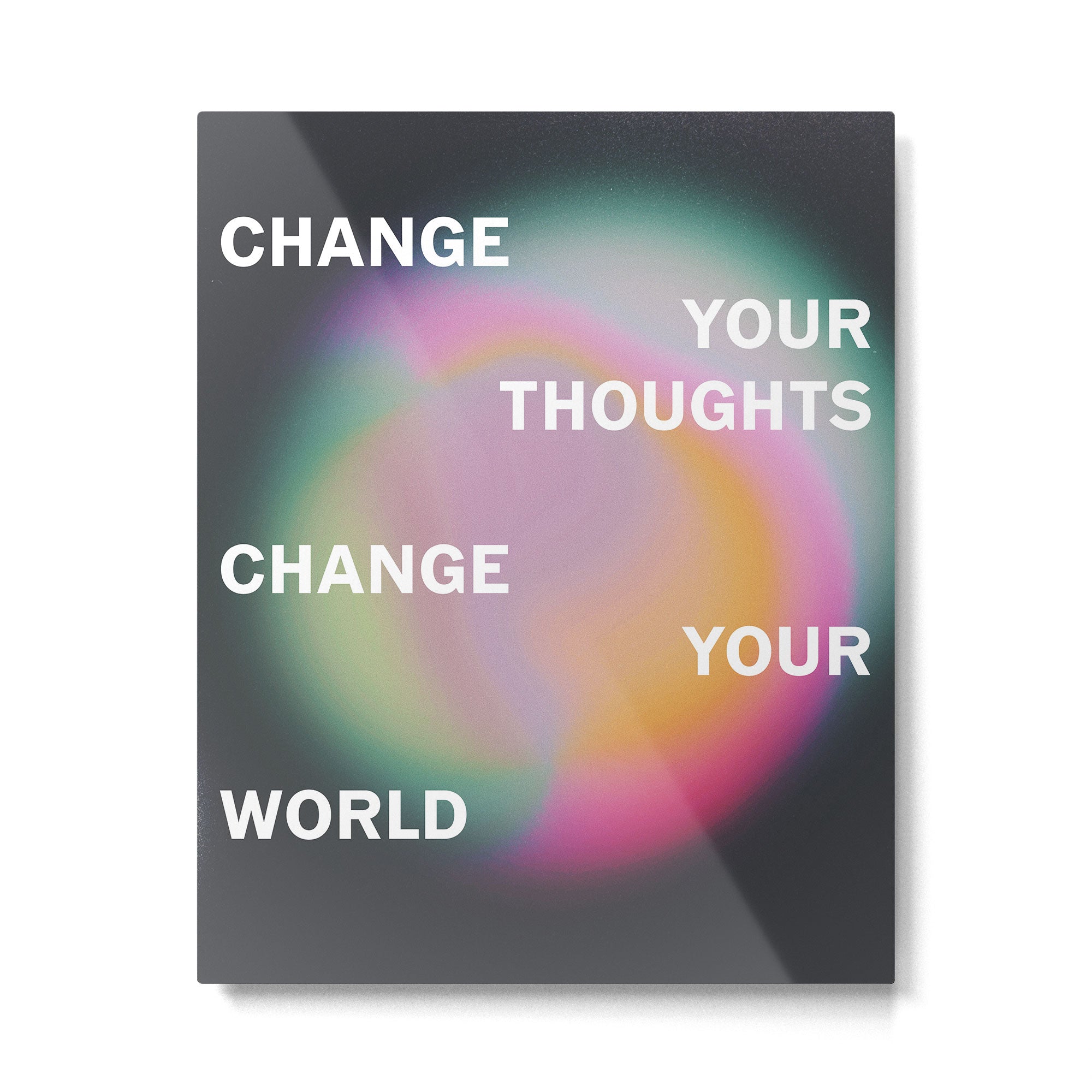 Change Your World Metal Print Gallery Image 4