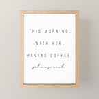 This Morning, With Her, Having Coffee. -Johnny Cash Mini Art Print Gallery Image 1