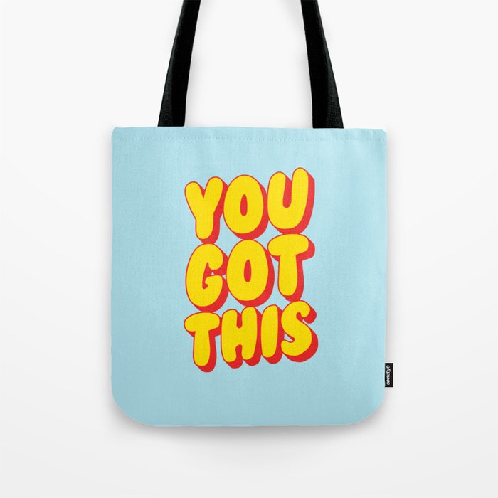 You Got This Tote Bag Gallery Image 1