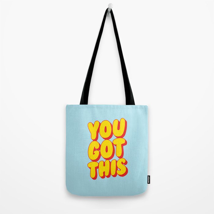 You Got This Tote Bag Gallery Image 2