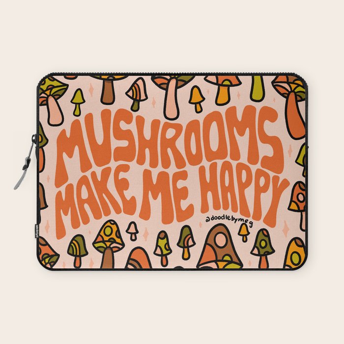 Mushrooms Make Me Happy Laptop Sleeve Gallery Image 1
