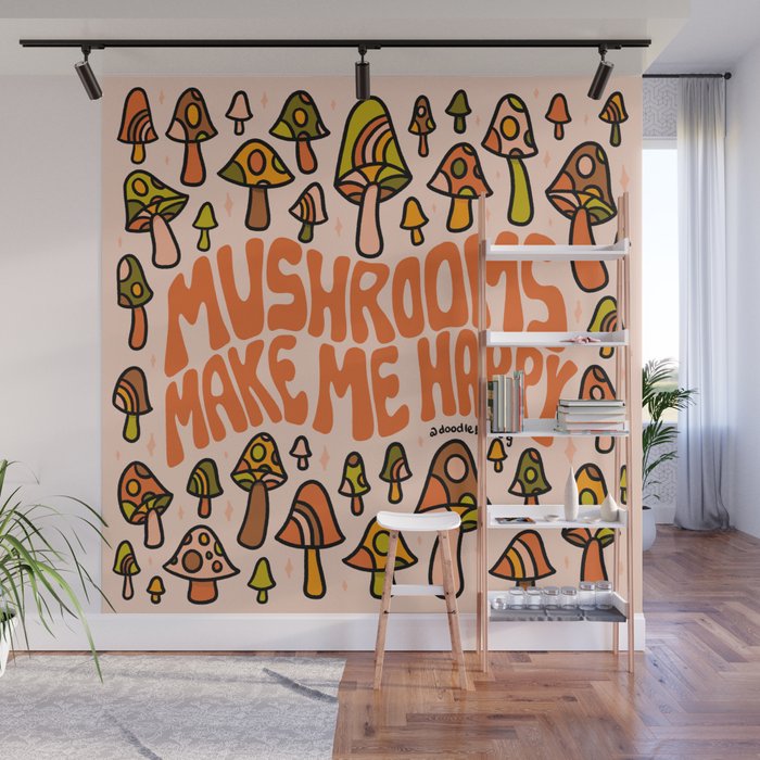 Mushrooms Make Me Happy Wall Mural Gallery Image 1
