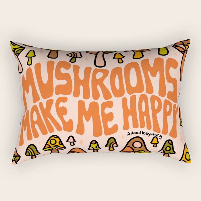 Mushrooms Make Me Happy Rectangular Pillow Gallery Image 1