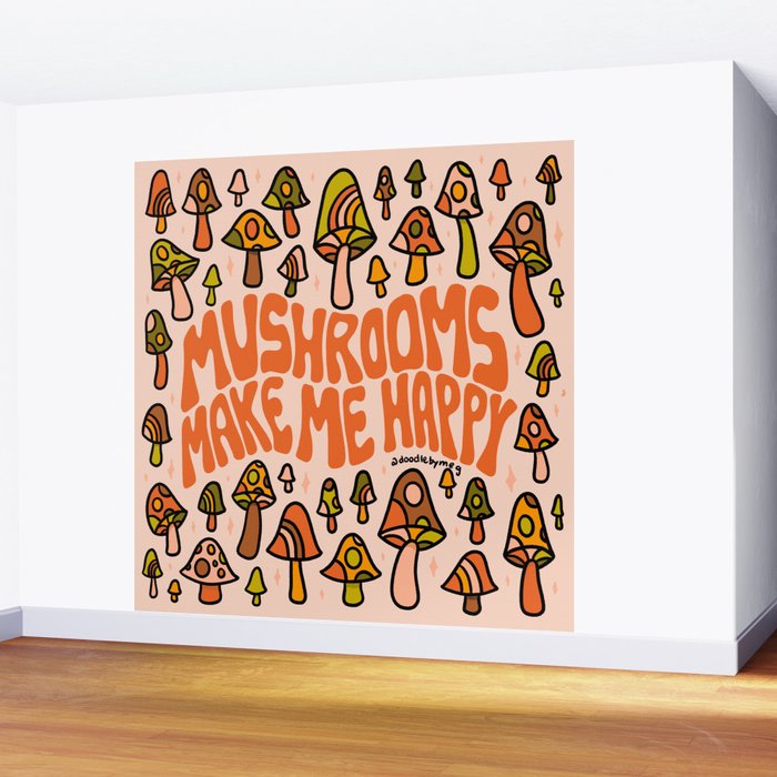 Mushrooms Make Me Happy Wall Mural Gallery Image 2