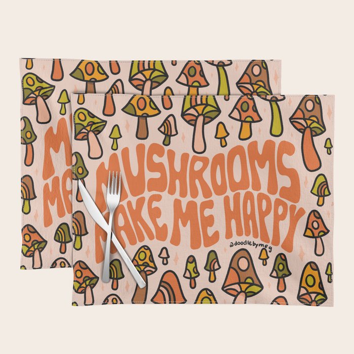 Mushrooms Make Me Happy Placemat Gallery Image 1