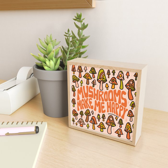 Mushrooms Make Me Happy Mini Art Print Gallery Image 2