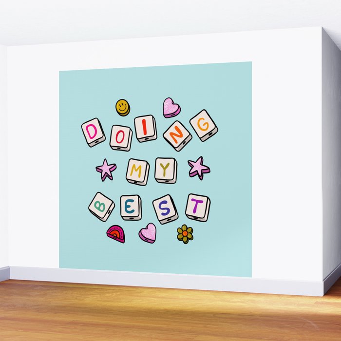 Doing My Best Wall Mural Gallery Image 2