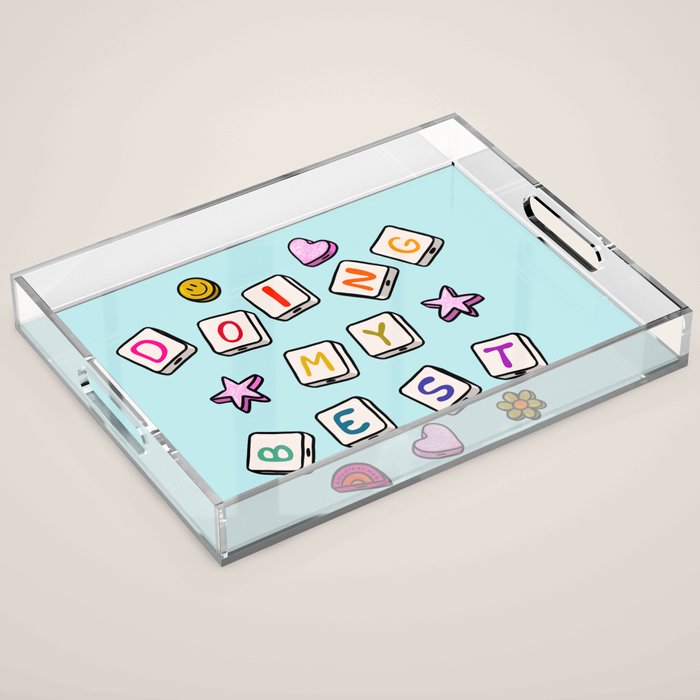 Doing My Best Acrylic Tray Gallery Image 1
