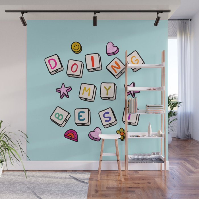 Doing My Best Wall Mural Gallery Image 1