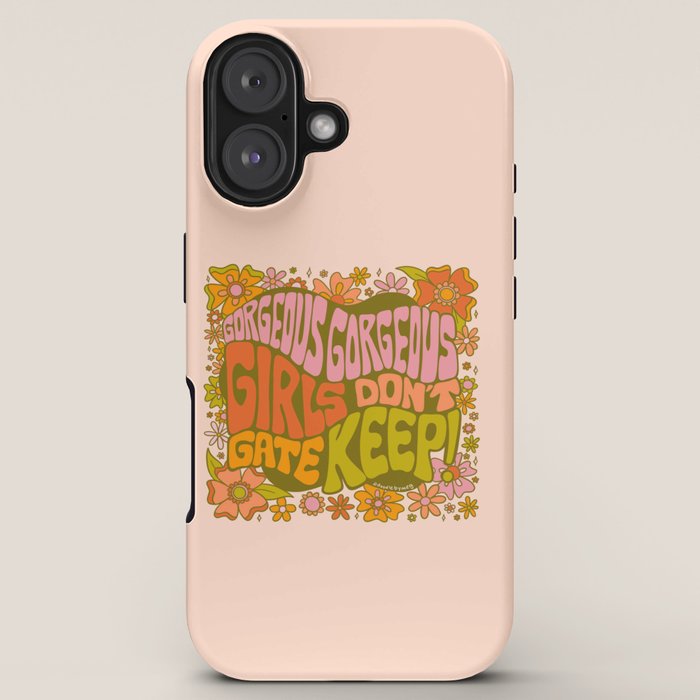 Gorgeous Gorgeous Girls Don't Gate Keep iPhone Case Gallery Image 5