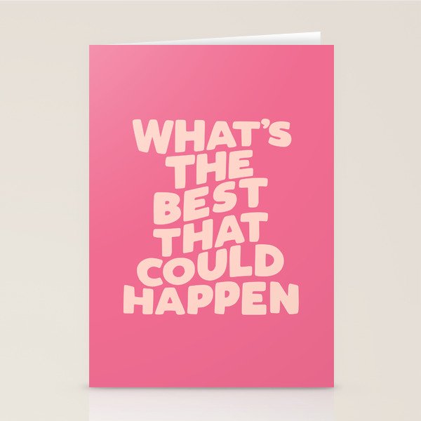 What's The Best That Could Happen Stationery Card Gallery Image 2