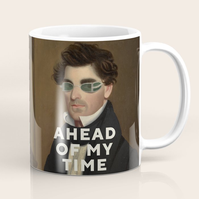 Ahead Of My Time Coffee Mug Gallery Image 1