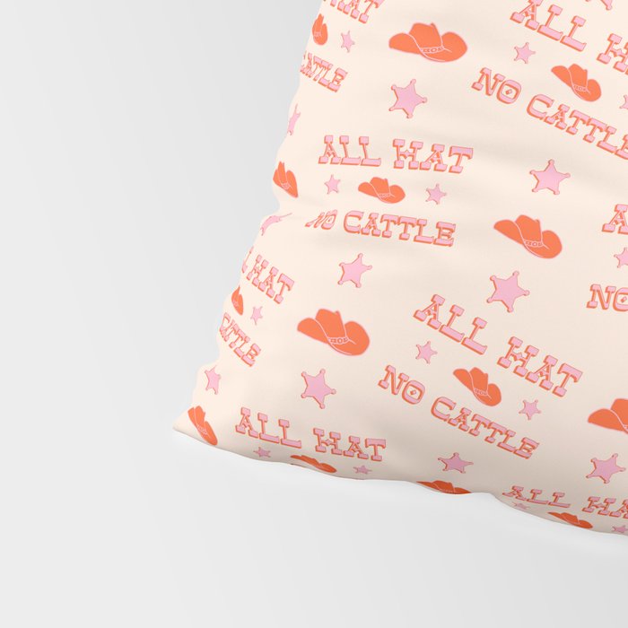 "All hat no cattle" in pink and orange retro western letters Pillow Sham Gallery Image 4