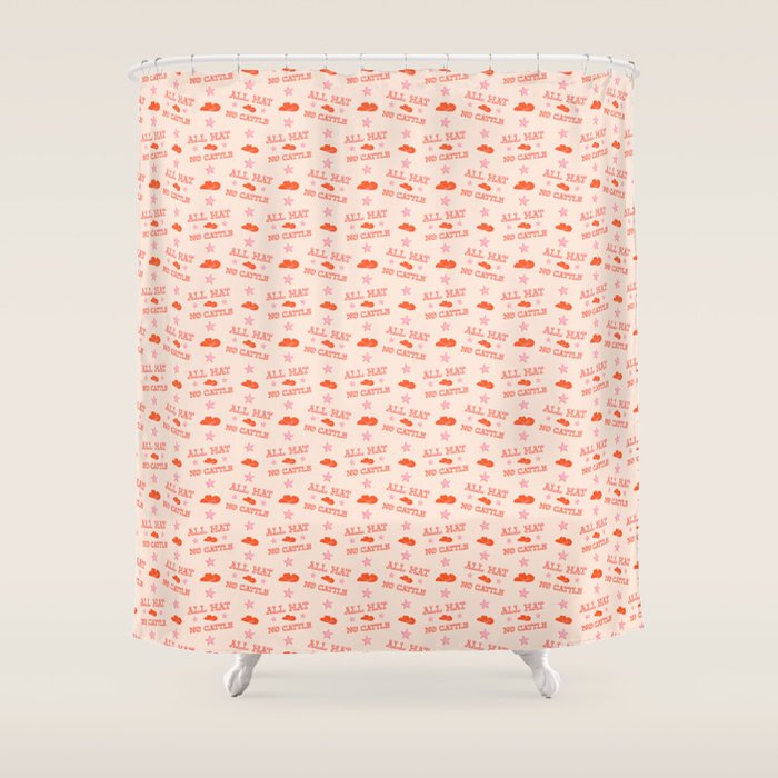 "All hat no cattle" in pink and orange retro western letters Shower Curtain Gallery Image 1