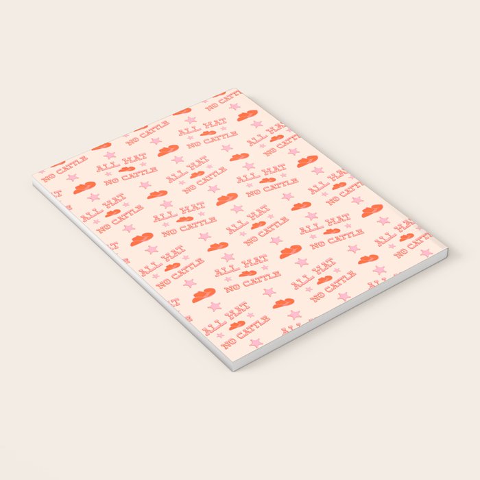 "All hat no cattle" in pink and orange retro western letters Notebook Gallery Image 3