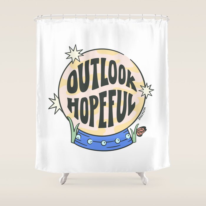 OUTLOOK HOPEFUL Shower Curtain