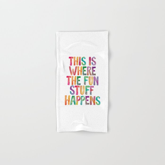 This is Where The Fun Stuff Happens Bath Towel Gallery Image 1