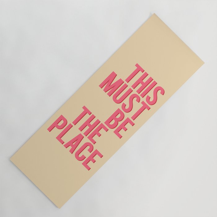 This Must Be The Place Yoga Mat Gallery Image 1
