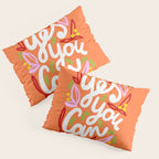 Yes You Can #motivational Pillow Sham Gallery Image 3