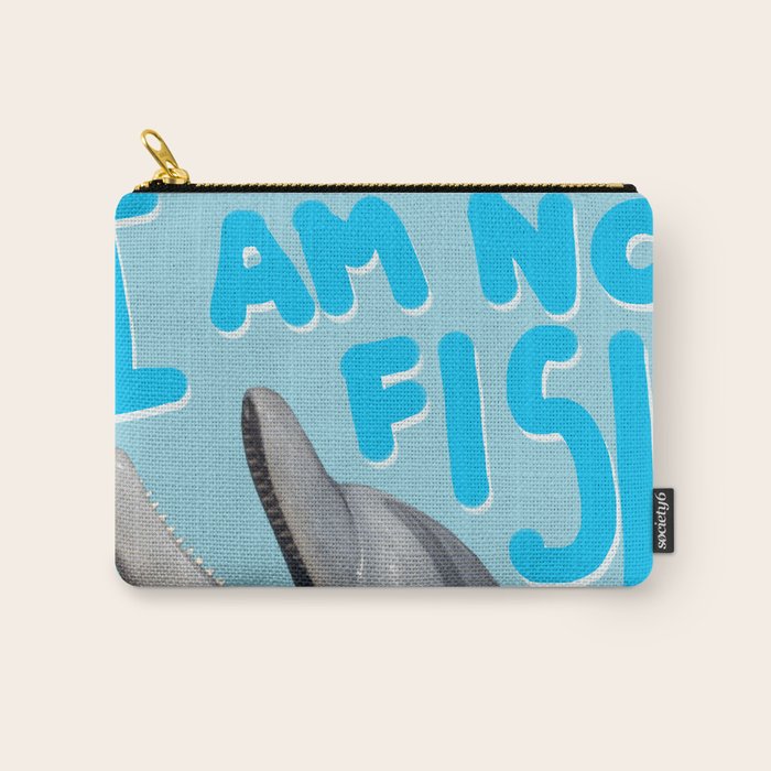 I am no fish Carry All Pouch Gallery Image 1