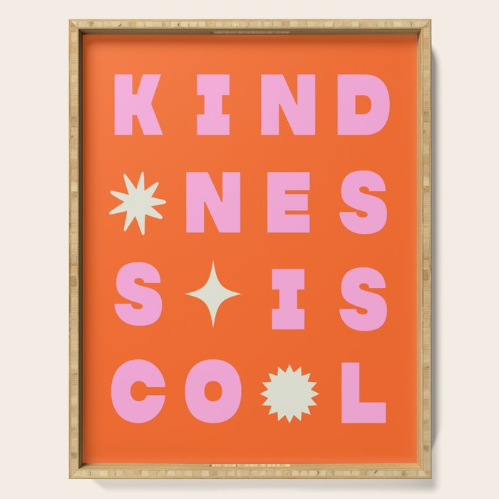 Kindess Is Cool Serving Tray Gallery Image 1