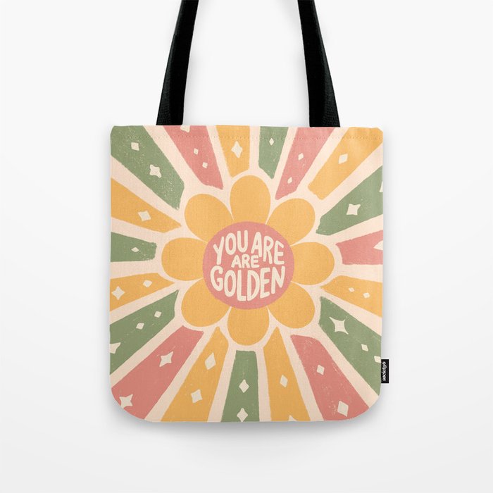 You are golden Tote Bag Gallery Image 1