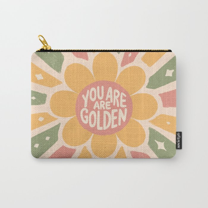 You are golden Carry All Pouch Gallery Image 1